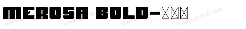 Merosa Bold字体转换